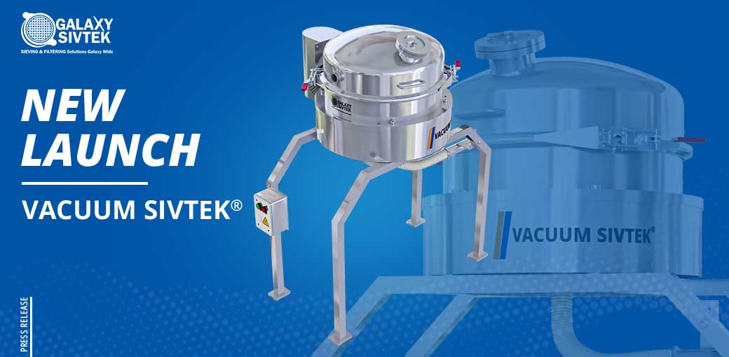 Vacuum Sifter Launched