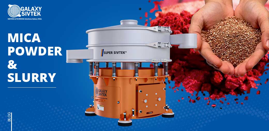 Sieving Solutions Mica Slurry